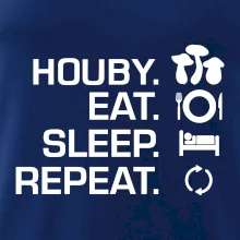 Houby Eat Sleep Repeat