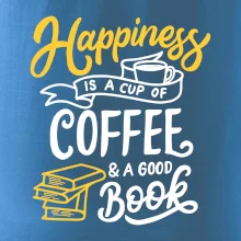 Happiness is a Cup of Coffee and a Good Book