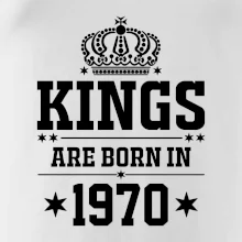 Kings are born in 1970 Kings are born in 1970