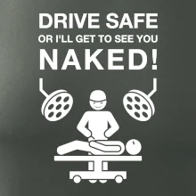 Jezdi bezpečně nebo tě uvidím nahého  (Hana-creative)