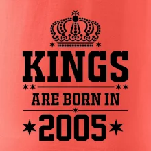 Kings are born in 2005