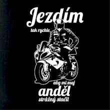 Silniční motorka - jezdím tak rychle, aby mi můj anděl strážný stačil