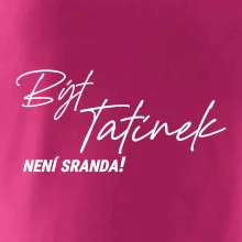 Být tatínek není sranda