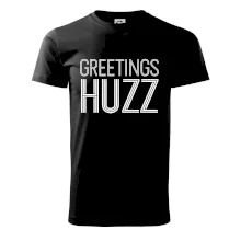 Greetings HUZZ Greetings HUZZ