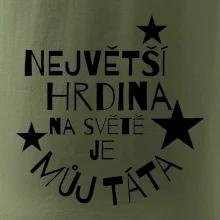 Nejvetší hrdina na Světě je můj táta