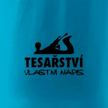 Tesařství - hoblík (vlastní nápis)