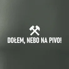 DOŁEM, NEBO NA PIVO!﻿