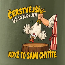 Čerstvější už to bude jen když to sami chytíte