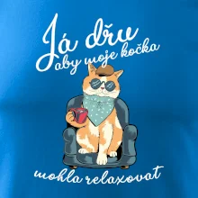 Já dřu, aby moje kočka mohla relaxovat