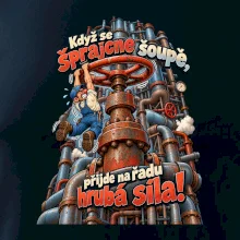 Když se šprajcne šoupě nastupuje hrubá síla