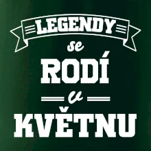 Legendy se rodí v květnu