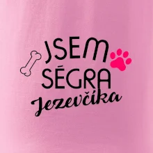 Jsem ségra Jezevčíka Jsem ségra Jezevčíka