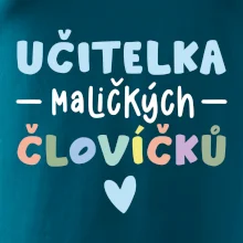 Učitelka maličkých človíčků