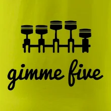 Gimme five - dej mě pět - pětiválec