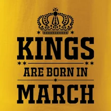 Kings are born in March