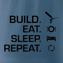 Build eat sleep repeat - montážní pěna