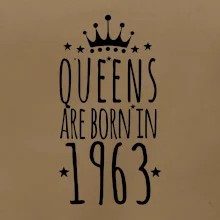 Queens are born in 1963