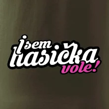 Jsem hasička vole!