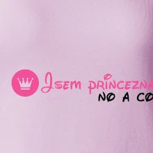 Jsem princezna, no a co!