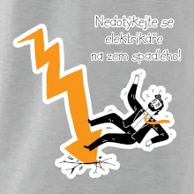 Nedotýkejte se elektrikáře na zem spadlého