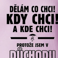 Dělám co chci, kdy chci důchod