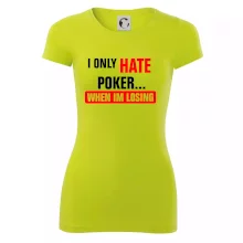 Hate poker Hate poker