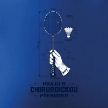 Badminton chirurgická přesnost