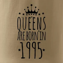 Queens are born in 1995
