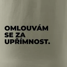 OMLOUVÁM SE ZA UPŘÍMNOST.
