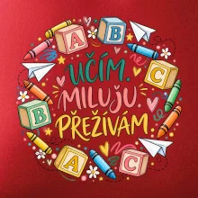 Učím miluju přežívám školní abeceda