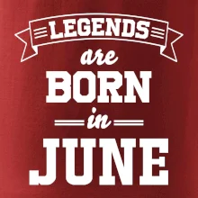 Legends are born in June