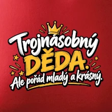 Trojnásobný děda - Ale pořád mladý a krásný