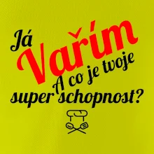 Já vařím - tvoje superschopnost? šikmý nápis