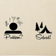 Problem? Solved! - Kempování