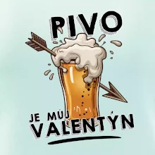 Pivo je můj valentýn