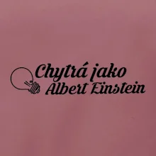 Chytrá jako Einstein