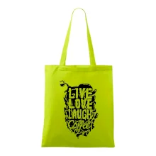 Live love laugh coffee