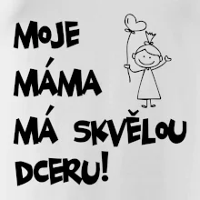 Moje máma má skvělou dceru Moje máma má skvělou dceru