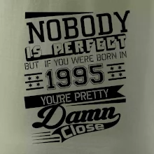 Nobody is perfect - 1995