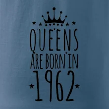 Queens are born in 1962