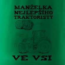 Manželka nejlepšího traktoristy ve vsi