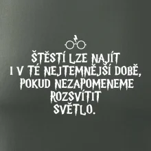Štěstí lze najít i v té nejtemnější době