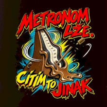 Metronom lže cítím to jinak