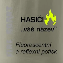 Hasiči - Váš název - FLUO + Reflexní potisk