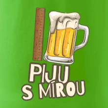 Piju s mírou