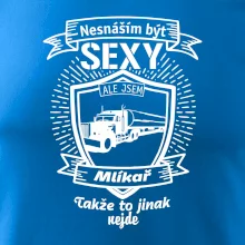 Nesnáším být sexy - Mlíkař