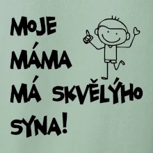 Moje máma má skvělýho syna