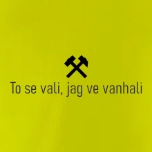To se vali, jag ve vanhali