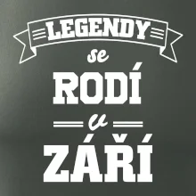 Legendy se rodí v září