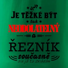 Je těžké být neodolatelný řezník